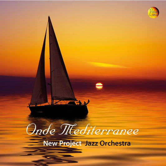 ONDE MEDITERRANEE -  NEW PROJECT JAZZ ORCHESTRA, MILENKOVIC